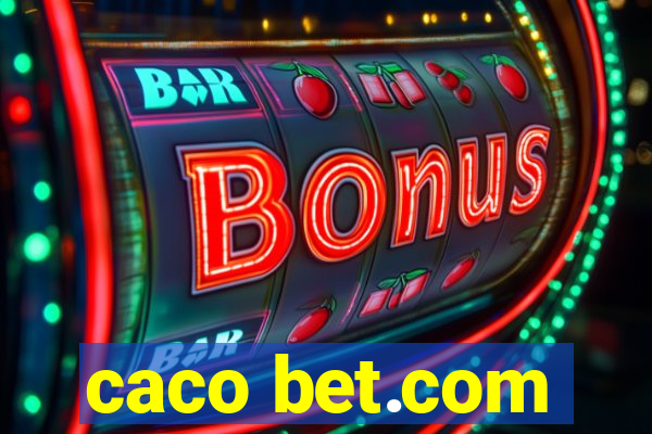 caco bet.com